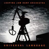 Looping Jaw Harp Orchestra - Universal Language